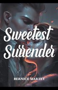 Sweetest Surrender | Bernice Martey | 