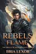 Rebels Flame | Bria Lexor | 