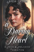 A Daring Heart | Aria Green | 