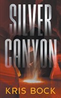 Silver Canyon | Kris Bock | 
