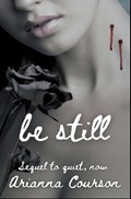 Be Still | Arianna Courson | 