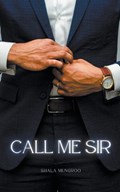 Call Me Sir | Shala Mungroo | 