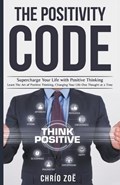 . The Positivity Code | Chr?o Zo? | 