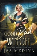 Good Bad Witch | Isa Medina | 