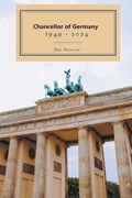 Chancellor of Germany 1949- 2024 | Jan Driessen | 