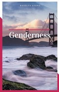 Genderness | Roselyn Stowe | 