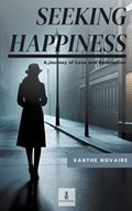 Seeking Happiness | Xanthe Novaire | 
