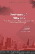 Fortunes of Officials | Renfu Xiao | 