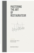 Mastering the Art of Restaurateur | Damjan Kralj | 