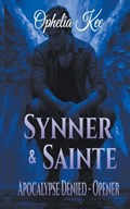 Synner & Sainte | Ophelia Kee | 
