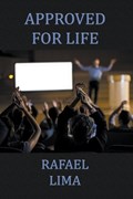 Approved for Life | Rafael Lima | 