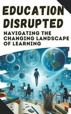 Education Disrupted