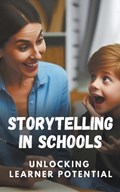 Storytelling in Schools | Adriana Sterling | 