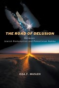 The Road of Delusion | Issa F Musleh | 