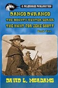 Dango Durango-The Bounty Hunter Series-Book 2 | David L McAdams | 