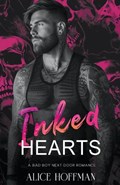 Inked Hearts: A Bad Boy Next Door Romance | Alice Hoffman | 