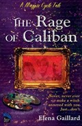 The Rage of Caliban | Elena Gaillard | 