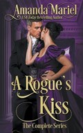 A Rogue's Kiss | Amanda Mariel | 