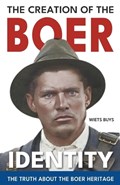 The Creation of the Boer Identity | Wiets Buys | 