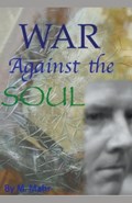 War Against the Soul | M. Mahr | 