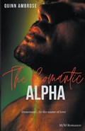 The Romantic Alpha | Quinn Ambrose | 