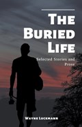 The Buried Life | Wayne Luckmann | 