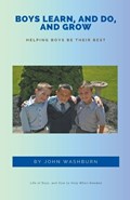 Boys Learn, And Do, And Grow | John Washburn | 
