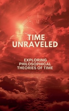 Time Unraveled