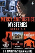 The Mercy and Justice Mysteries, Books 7-9 | J R Mathis ; Susan Mathis | 