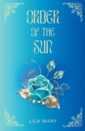 Order of the Sun | Lila Mary | 