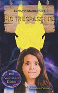 No Trespassing | Marianna Palmer | 
