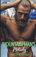 Mountain Man's Melody | Vesta Romero | 