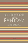 Hot Chocolate And A Rainbow | Artici Bilingual Books | 