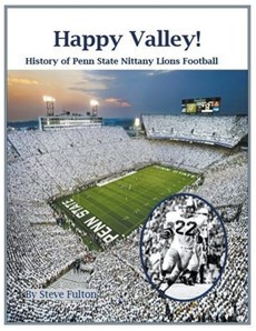Happy Valley! History of Penn State Nittany Lions Football