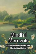 Mindful Moments | Negoita Manuela | 