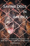 Saving Dogs in Ameirca | Randy Woodrum | 