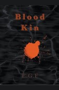 Blood Kin | E G F | 