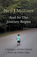 And So The Journey Begins | Neil Milliner | 