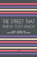 The Street That Knew Too Much | Artici Bilingual Books | 
