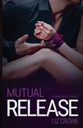 Mutual Release | Liz Crowe | 