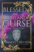 Blessed by a Highland Curse | Maeve Greyson | 