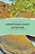 Argentinian Asado Adventure | Pablo Picante | 