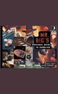 Mr. Big's Magickal Guide to Gambling | Georgia Liberty ;  Wayne Clingman | 
