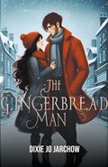 The Gingerbread Man | Dixie Jo Jarchow | 