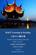 HSK3+ Listening & Reading Traditional Chinese Edition (with Audio) Chinese Graded Readers | Yun Xian | 