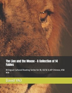 The Lion and the Mouse - A Collection of 14 Fables