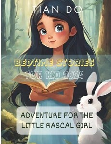 Adventure for the Little Rascal Girl (Bedtime Stories for kids)