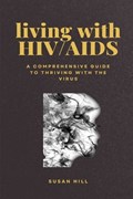 Living with HIV/AIDS | Susan Hill | 
