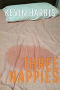 Three Nappies | Forrest Grant ; Florence Grant | 