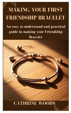 Making Your First Friendship Bracelet